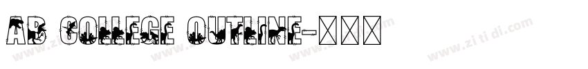 AB COLLEGE OUTLINE字体转换 AB COLLEGE OUTLINE字体转换